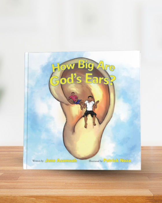 How Big Are God's Ears?