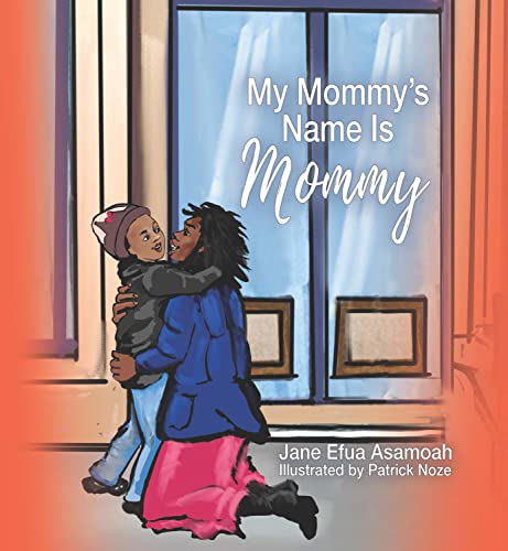 My Mommy's Name is Mommy Books
